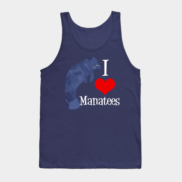 I Love Manatees Tank Top by epiclovedesigns